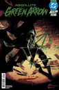 ABSOLUTE GREEN ARROW #1 (OF 6) CVR A RAFAEL ALBUQUERQUE 1ST PRINT