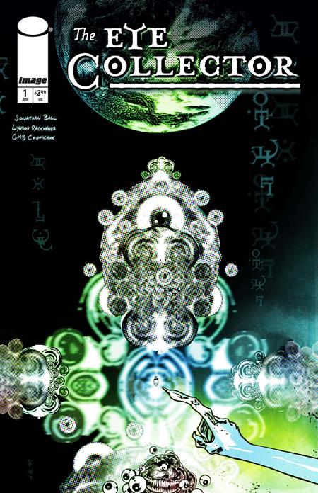 EYE COLLECTOR #1 CVR A GMB CHOMICHUK (Pre-Order)