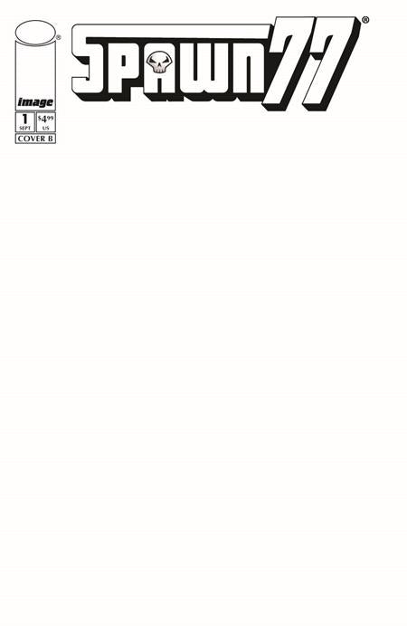 SPAWN 77 #1 (OF 3) CVR E BLANK SKETCH (Pre-Order)