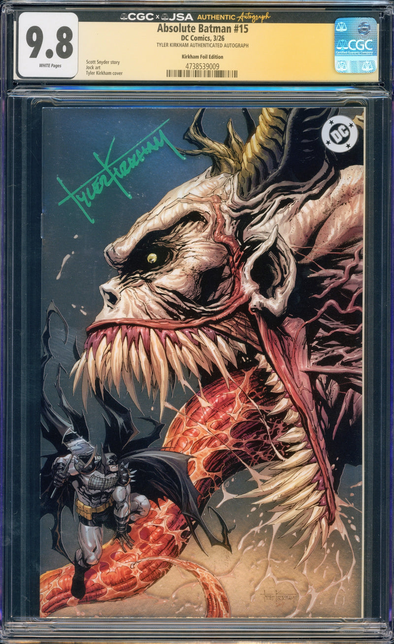 ABSOLUTE BATMAN #15 CGC 9.8 VIRGIN FOIL SIGNED TYLER KIRKHAM ARTIST SIG!