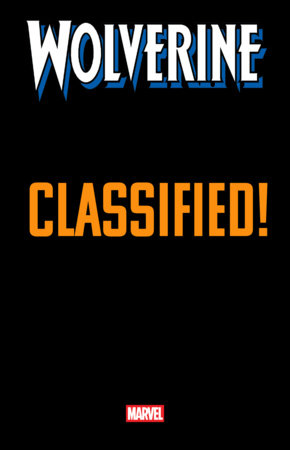 WOLVERINE #20 MARTIN COCCOLO CLASSIFIED SPOILER VARIANT (Pre-Order)