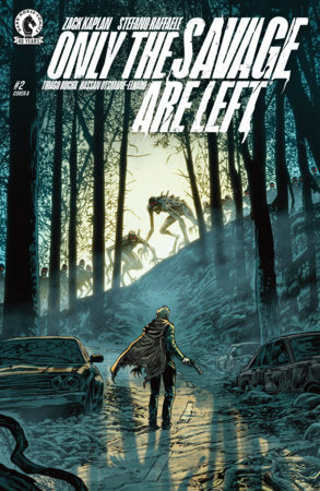 Only the Savage Are Left #2 CVR A (Pre-Order)